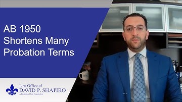 AB 1950 Shortens Probationary Periods for Many Crimes