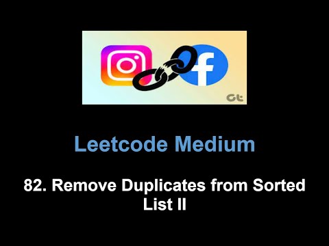 Leetcode 82. Remove Duplicates from Sorted List II (linked list) - YouTube