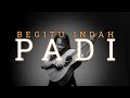 FELIX IRWAN | PADI - BEGITU INDAH