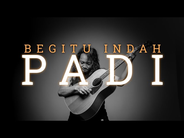 FELIX IRWAN | PADI - BEGITU INDAH class=