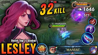 32 Kills Maniac Mvp 180 Points Lesley Real Monster Marksman - Build Top 1 Global Lesley Mlbb