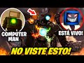 TITÁN CÁMARA ESTÁ VIVO! COMPUTADOR MAN LLEGA? Skibidi Toilet 74 Todos los SECRETOS que NO VISTE