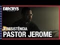 Far Cry 5: A Resistência - Pastor Jerome Jeffries