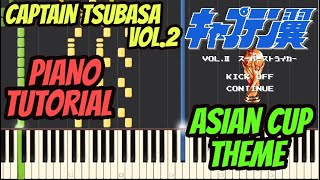 PIANO TUTORIAL - ASIA CUP THEME - Captain Tsubasa Vol. 2 Super Strikers screenshot 3