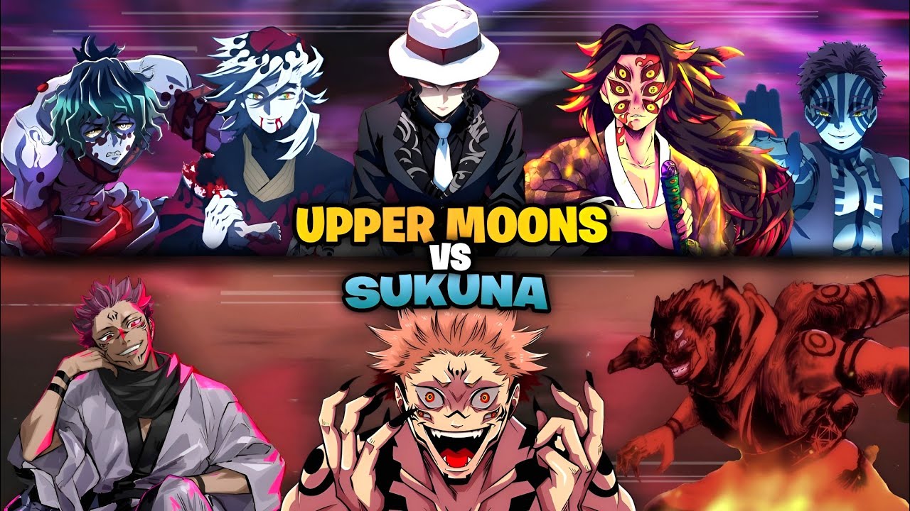 Sukuna Vs Upper Rank Demon and Muzan/JJK Vs Demon Slayer/Fully ...