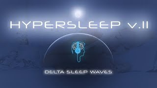 Hypersleep 11 - Delta Sleep Music - Isochronic Sleep Induction (Brainwave Entrainment)