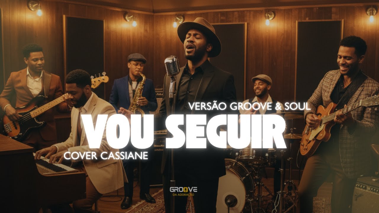 VOU SEGUIR | VERSÃO GROOVE & SOUL GOSPEL (COVER CASSIANE) | COM PLAYBACK