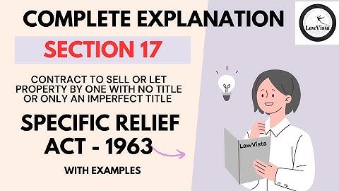 Specific Relief Act 1963 | Section 17 | SRA Complete explanation #judiciary #law #specificreliefact