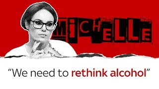 Michelle Dewberry thinks we have a bad relationship with alcohol