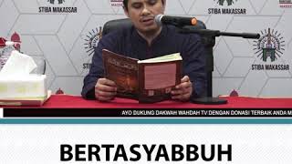 Bertasyabbuh Dengan Orang Kafir - Ustadz Saiful Yusuf, Lc., M.A.