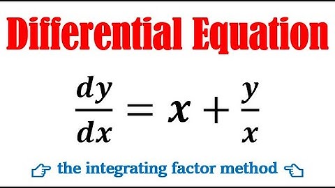 Solve the differential equation dy/dx=x+y/x