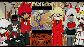 past hazbin hotel react to future | ALL PARTS | (huskerdust a little bit) | watch in 2.0 speed