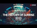 The history of sunrise 2023  live show