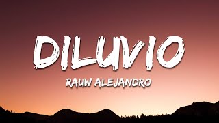 Rauw Alejandro - Diluvio (Letra/Lyrics)