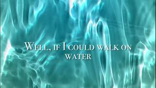 Eddie Money - Walk On Water lyrics