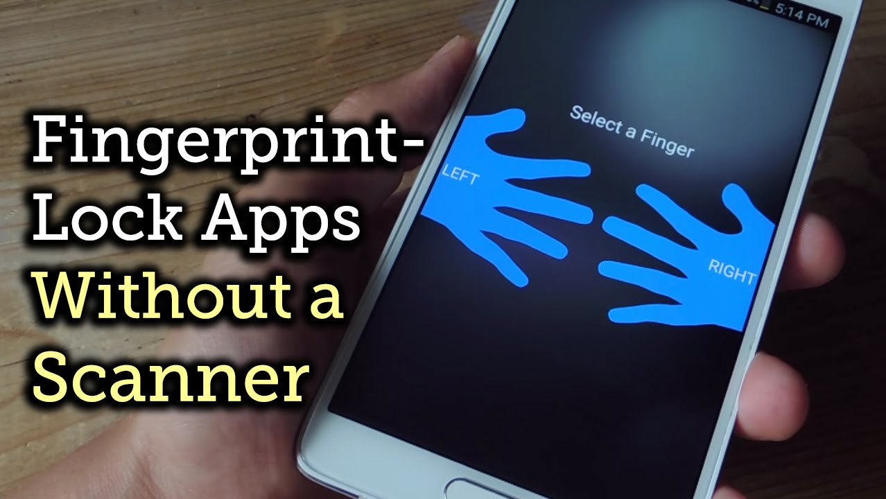 Fingerprint-Lock Apps on Android Without a Fingerprint Scanner [How-To] -  YouTube