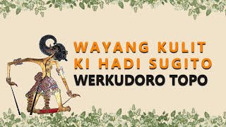 Wayang Kulit Ki Hadi Sugito - Werkudoro TOPO