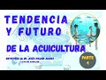 Acuicultura en Perú: Retos, Tendencias y Futuro con el Dr. Jesús Roldán | Parte 4