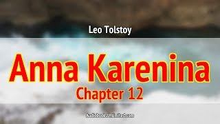 Anna Karenina Part 5 Audiobook Chapter 12 with subtitles