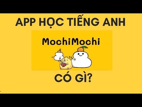App học từ vựng Tiếng Anh Mochi Mochi