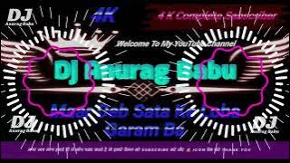 Mar_De_Sata_Ke_Loha_Garam_Ba_Old_is_Gold_Bhojpuri_FullDhollki_BassRodDance_MixDjAnuragBabu_Jaunpur