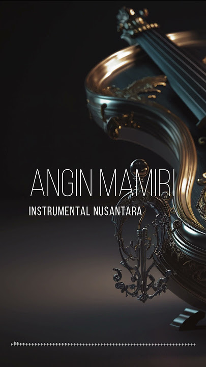 Angin Mamiri - Lagu Daerah Makassar, Sulawesi Selatan by. Instrumental Nusantara
