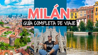 Milán, Italia: Guía completa de viaje 2023