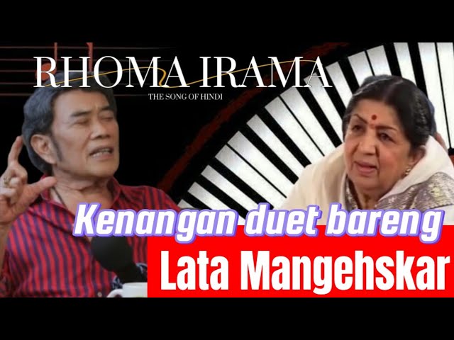 SERU!!!  ada kisah dibalik proses duet rhoma irama lata mangeshkar #rhomairama #latamangeshkar class=