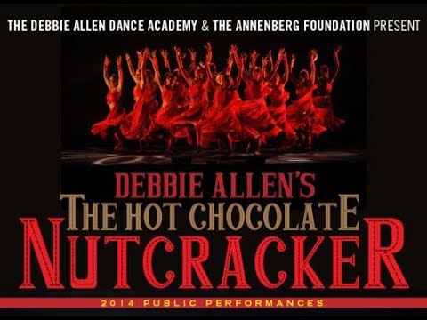 Debbie Allen Dance Academy on X: Get your tickets Debbie Allen's Hot  Chocolate Nutcracker, 12/7-12/10. Join us before each matinee for a catered  tea, hot cocoa bar, cast member meet/greet, storytelling, themed