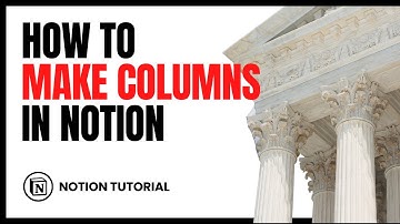 How To Make Columns In Notion (2023 Tutorial)