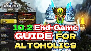 WoW 10.2 End-Game Guide for Altoholics and Beginners of Dragonflight