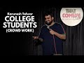 COLLEGE STUDENTS & APPLE | Karunesh Talwar | Stand Up Comedy | Crowd Interaction