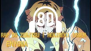 Rap do Zenitsu • Hekireki issen • 8D ÁUDIO | ENYGMA
