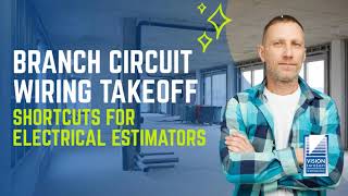 Branch Circuit Wiring Takeoff | Shortcuts for Electrical Estimators screenshot 3