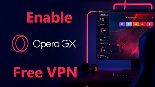 How To Enable VPN In Opera GX Browser (FREE VPN) image