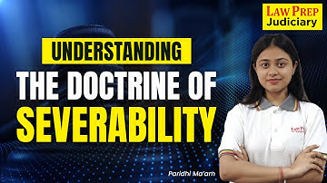 Understanding The Doctrine of severability