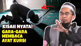 KISAH NYATA❗DAMPAK MEMBACA AYAT KURSI - USTADZ ADI HIDAYAT