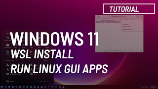 windows 11: install wsl and run linux gui apps