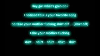 T-Pain - Take your shirt off   [Lyrics] HD!