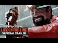 Life On The Line (2016 Movie) – Official Trailer