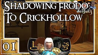 Shadowing Frodo : LotRO - Ep01 - 'To Crickhollow'