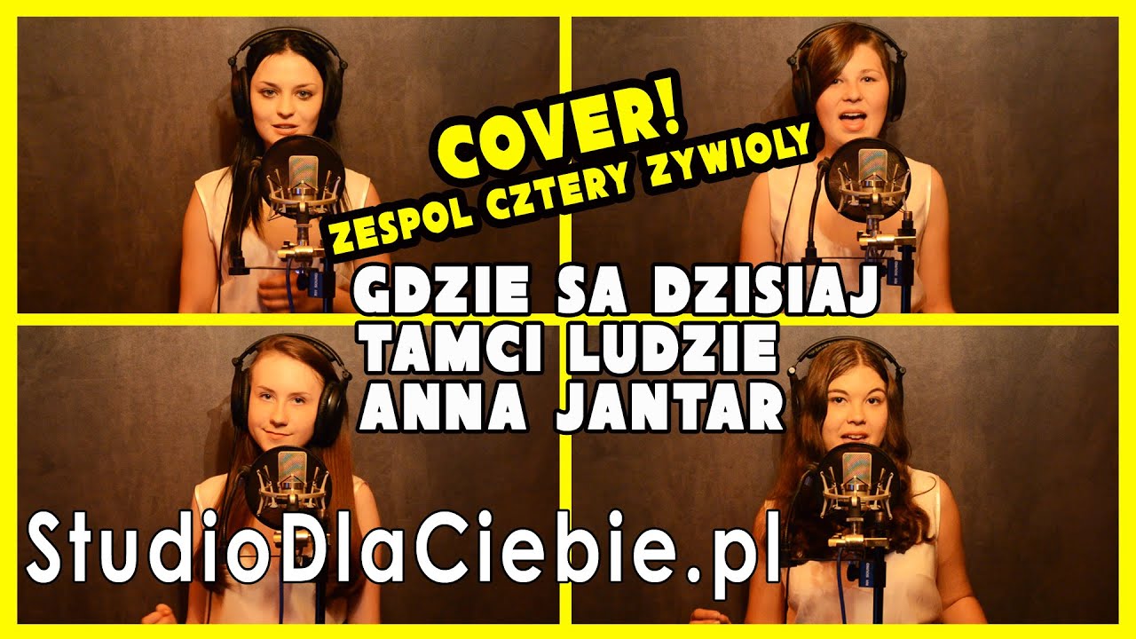 Anna Jantar Gdzie Są Dzisiaj Tamci Ludzie Gdzie są dzisiaj tamci ludzie - Anna Jantar (cover by zespół Cztery