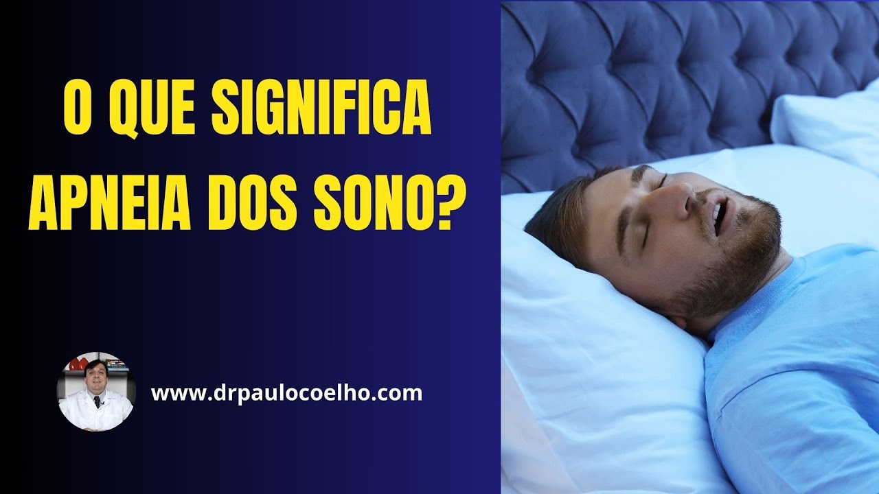 O Que Significa Apneia do Sono? #apneiadosono - YouTube