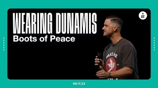 Wearing Dunamis | Boots of Peace | Pastor Landon Schott | FULL SERMON
