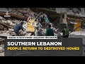 Southern Lebanon town devastated after Israeli attacks destroy homes
