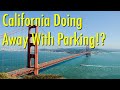 When California Decides Parking Lots Are no Longer Needed