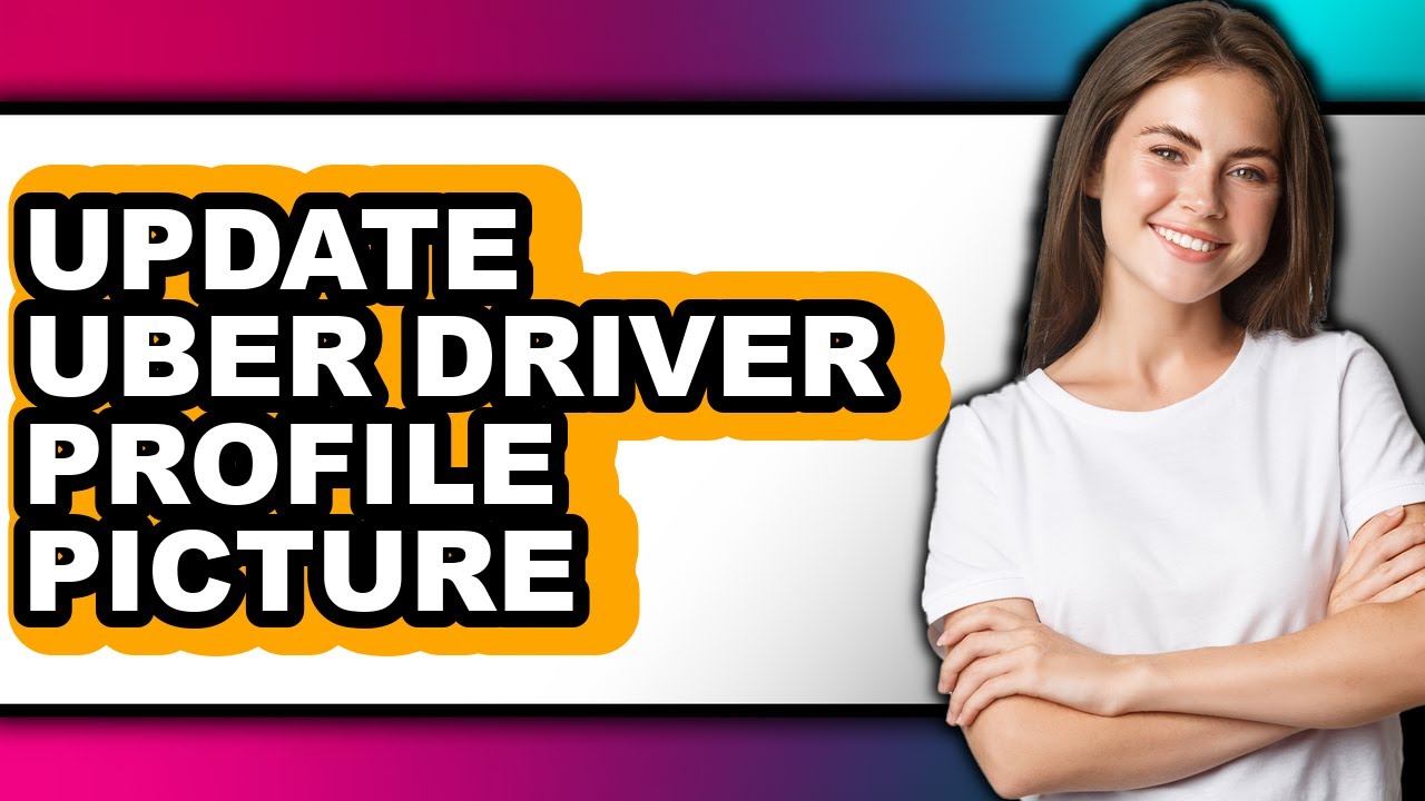 How to Update Uber Driver Profile Picture (only Way) - YouTube