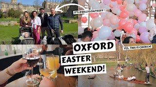 A happy + sunny Easter weekend in Oxford!