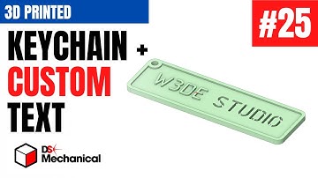 Add Custom TEXT to 3D Printed Key Chain - DSM Narrated Tutorial #25