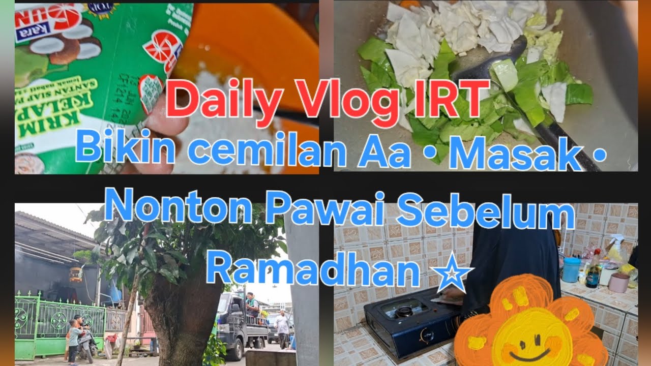 Kegiatan IRT • Menyambut Ramadhan di Rantau • Lanjut Bersih-bersih dan Munggahan Sama Keluarga Kecil